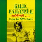 Celebrita'  le mie piu belle canzoni