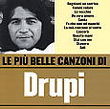 Le piu' belle canzoni di drupi