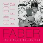 Faber periodo karim the singles collection (4 x 7'') (Vinile)