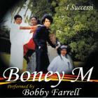 I successi performed by bobby farrell