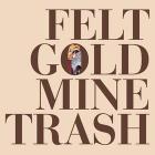 Gold mine trash (Vinile)