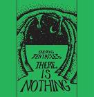 There is nothing