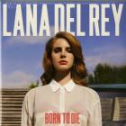Born to die (2lp) (Vinile)