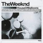 Weeknd-house of balloons (Vinile)