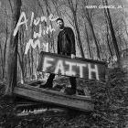 Alone with my faith