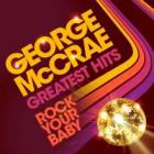 Rock your baby greatest hits