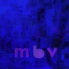 Mbv deluxe indie (Vinile)