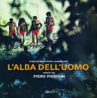 L alba dell uomo