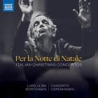 Per la notte di natale - italian christmas concertos