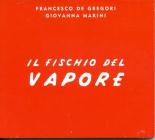 Il fischio del vapore (180 gr. vinyl black) (Vinile)