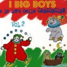 I big boys e le loro belle canzoncine vol 2