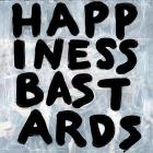 Happiness bastards (cd indie exclusive)