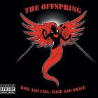 Rise and fall, rage and grace