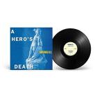 A hero's death (Vinile)
