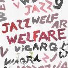 Welfare jazz