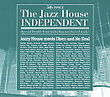 The jazz house independent