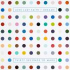 Love lust faith + dreams