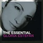 The essential gloria estefan The essential gloria estefan