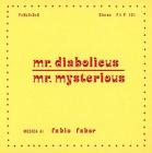 Mr. diabolicus - mr. mysteriou