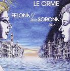 Felona e/and sorona 2016