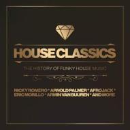 House classics - the history of funky ho