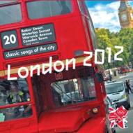 London 2012: 20 classic songs of the city