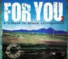 For you 2 - a tribute to bruce springsteen