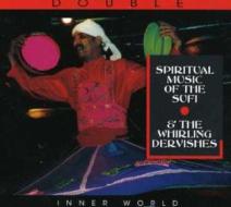 Musica spirituale sufi - dervisci turbinanti