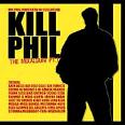 Kill phil vol.1