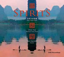 Spirits - east meets west (musica per xi