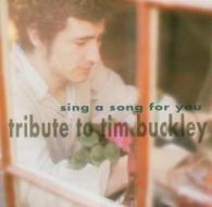 Sing a song for you: tribute to tim buckley