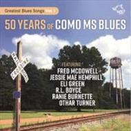 50 years of como ms blues great blues songs vol.1