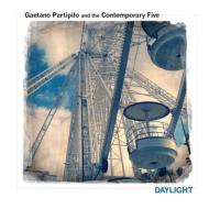 Daylight - gaetano partipilo & the contemporary five