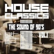 House classics -the sound of 90's vol. 1 (Vinile)