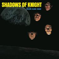 Shadows of knight (Vinile)