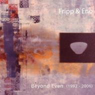 Beyond even (1992-2006)