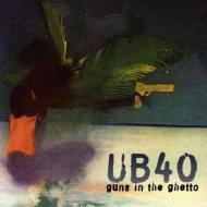 Ub40-guns in the ghetto