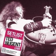 Setlist: the very best of ted nugent live international vers