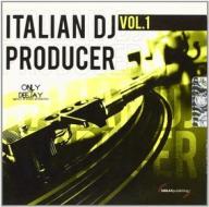 Italian dj producer vol.1