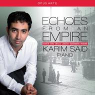 Echoes from an empire: karim said