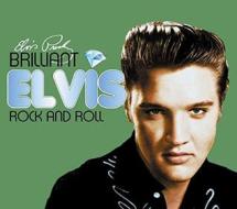 Brilliant elvis : rock and roll