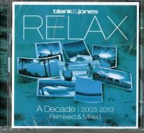 Relax-a decade 2003-2013 - remixed