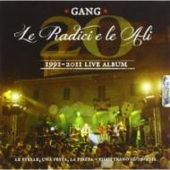 Le radici e le ali-1991-2011 live album