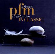 Pfm in classic-da mozart a celebration (Vinile)