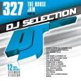 Dj selection 327-the house jam  part 83