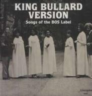 King bullard version: songs of the bos l (Vinile)