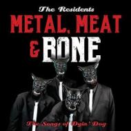 Metal, meat & bone - the songs of dyin