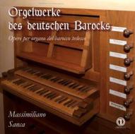Orgelwerke des deutschen barocks