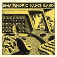 The mauskovic dance band (Vinile)