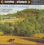 Composers conduct: appalachian spring / the tender land: suite / fall river legend (conductor: copland, conductor: gould)